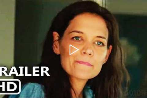 ALONE TOGETHER Trailer (2022) Katie Holmes