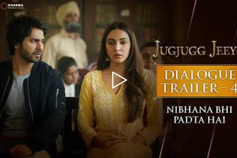 Dialogue Trailer 4 | Nibhana Bhi Padta Hai | JugJugg Jeeyo  | Anil, Neetu, Varun & Kiara | 24th ..