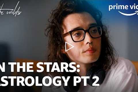 The Wilds: Could Henry Be More Aquarian? | In the Stars Podcast | Prime Video