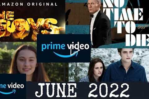 What’s Coming to Amazon Prime Video in June 2022