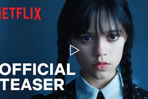 Wednesday Addams | Official Teaser | Netflix
