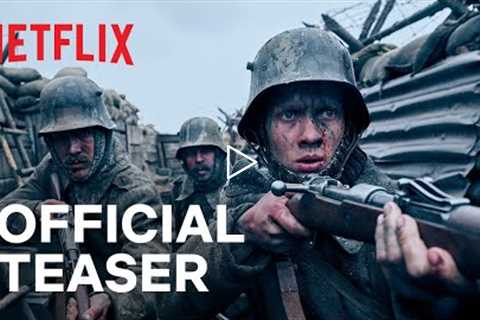 All Quiet on the Western Front | Official Teaser | Netflix