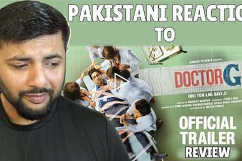 Pakistani Reacts To Doctor G - Official Trailer | Reaction and Review