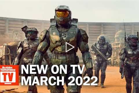 Top TV Shows Premiering in March 2022 | Rotten Tomatoes TV
