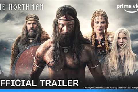 The Northman - Official Trailer | Alexander Skarsgård, Nicole Kidman, Claes Bang | Prime Video India
