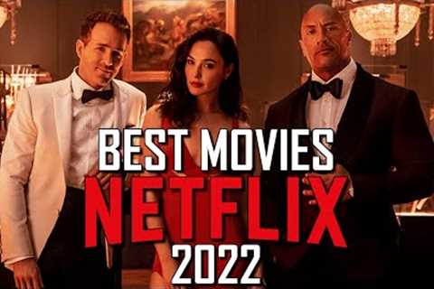 Top 10 Best Netflix Movies to Watch Right Now! 2022
