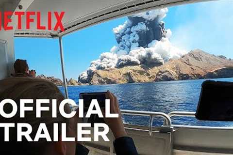 THE VOLCANO: Rescue from Whakaari | Official Trailer | Netflix