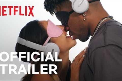 Perfect Match | Official Trailer | Netflix
