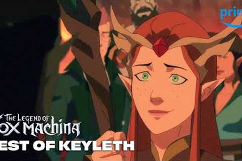 Keyleth is EVERYTHING! | The Legend of Vox Machina | Prime Video