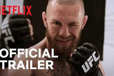 McGregor Forever | Official Trailer | Netflix