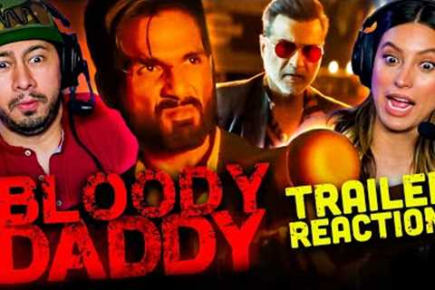 BLOODY DADDY Trailer Reaction | Shahid Kapoor | Ali Abbas Zafar