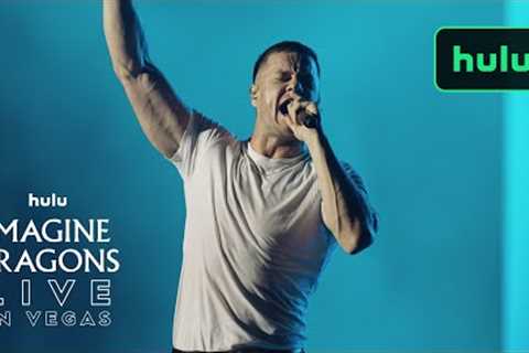 Imagine Dragons Live in Vegas | Official Trailer | Hulu