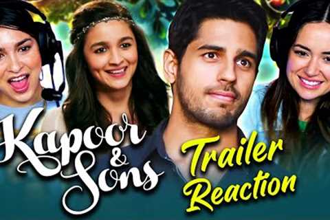 KAPOOR & SONS Official Trailer Reaction w/ Steph & Carolina! | Sidharth Malhotra | Alia..