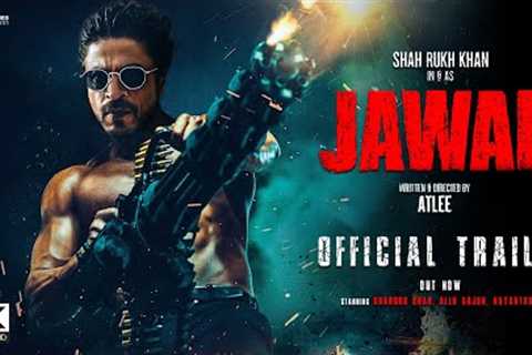 Jawan - Official Trailer | Shahrukh Khan | Vijay Sethupati | Nayanthara | Atlee | New Movie Trailer