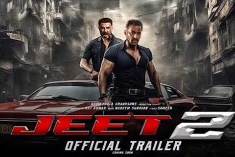 Jeet 2 Movie Trailer Announcement | Sunny Deol, Salman Khan | Jeet 2 Teaser Trailer Updates 2023 |