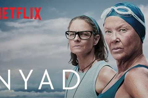 NYAD | Starring Annette Bening and Jodie Foster | Netflix
