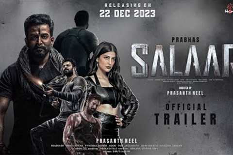 SALAAR - Official Trailer | Prabhas | Prashanth Neel | Prithviraj, Shruthi H., Hombale Films Updates