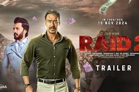 RAID 2 - Trailer | Ajay Devgn | Riteish Deshmukh | Ileana D''Cruz | Raj Kumar Guptal, On 15 Nov 2024