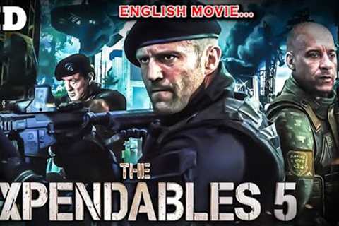 Expendables 4 - Hollywood Blockbuster Action Movie In English | Latest Action Movie