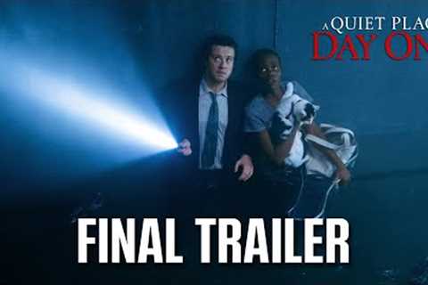 A Quiet Place: Day One | Final Trailer (2024 Movie) - Lupita Nyong''o, Joseph Quinn