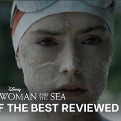 Young Woman and the Sea | Best Reviewed | Disney+