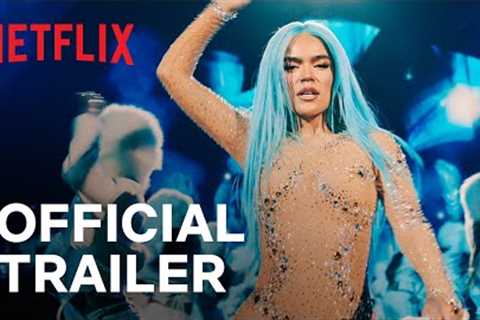 Karol G: Tomorrow was Beautiful | Official Trailer | Netflix