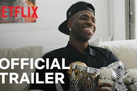 Vini Jr. | Official Trailer | Netflix