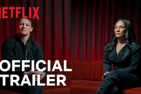 Countdown: Taylor vs. Serrano | Official Trailer | Netflix