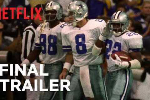 America's Team: The Gambler and His Cowboys | Final Trailer | Netflix