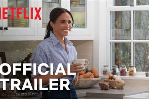 With Love, Meghan | Season 2 Official Trailer | Netflix